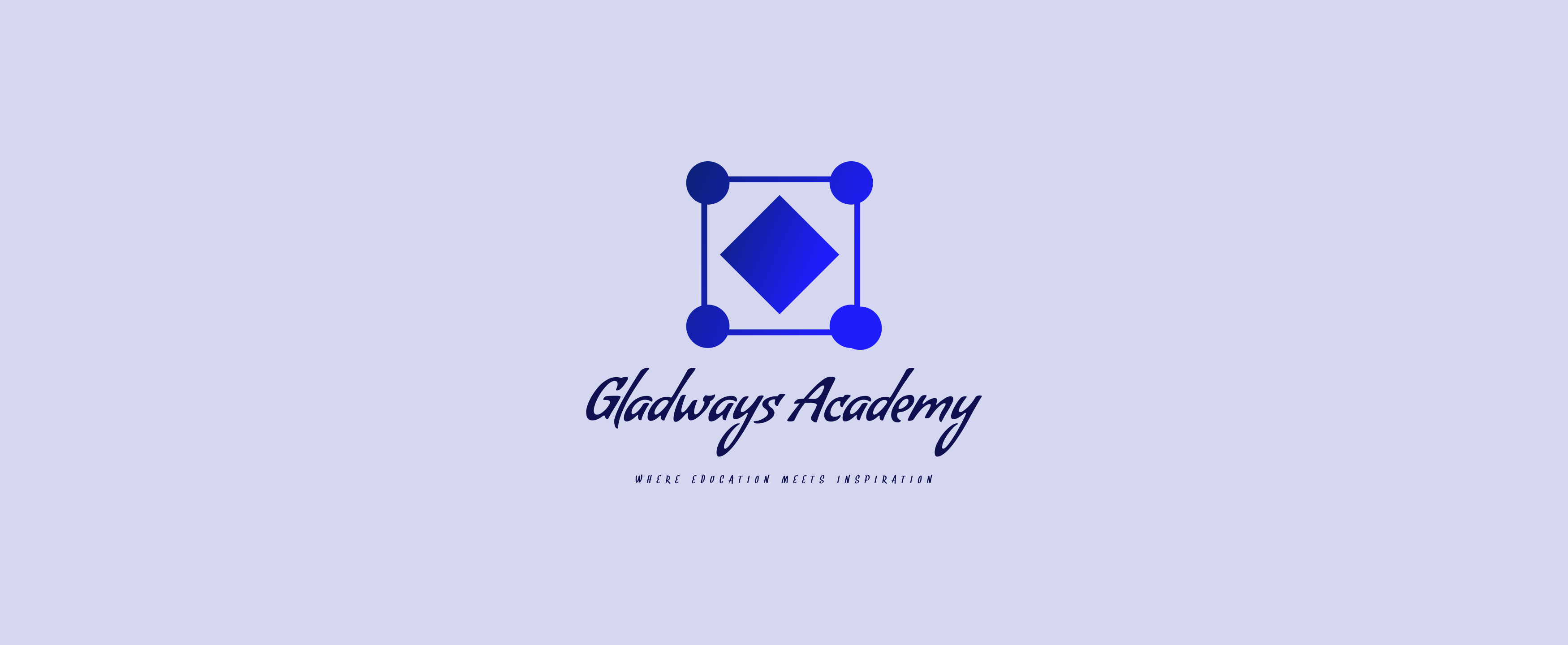 Welcome to gladways academy